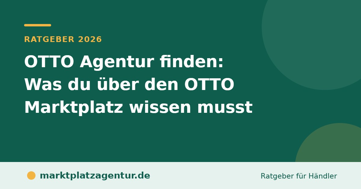 Titelgrafik: OTTO Agentur finden, was du über den OTTO Marktplatz wissen musst, marktplatzagentur.de